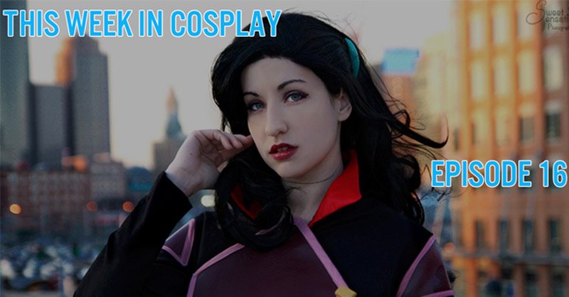 This Week in Cosplay 16